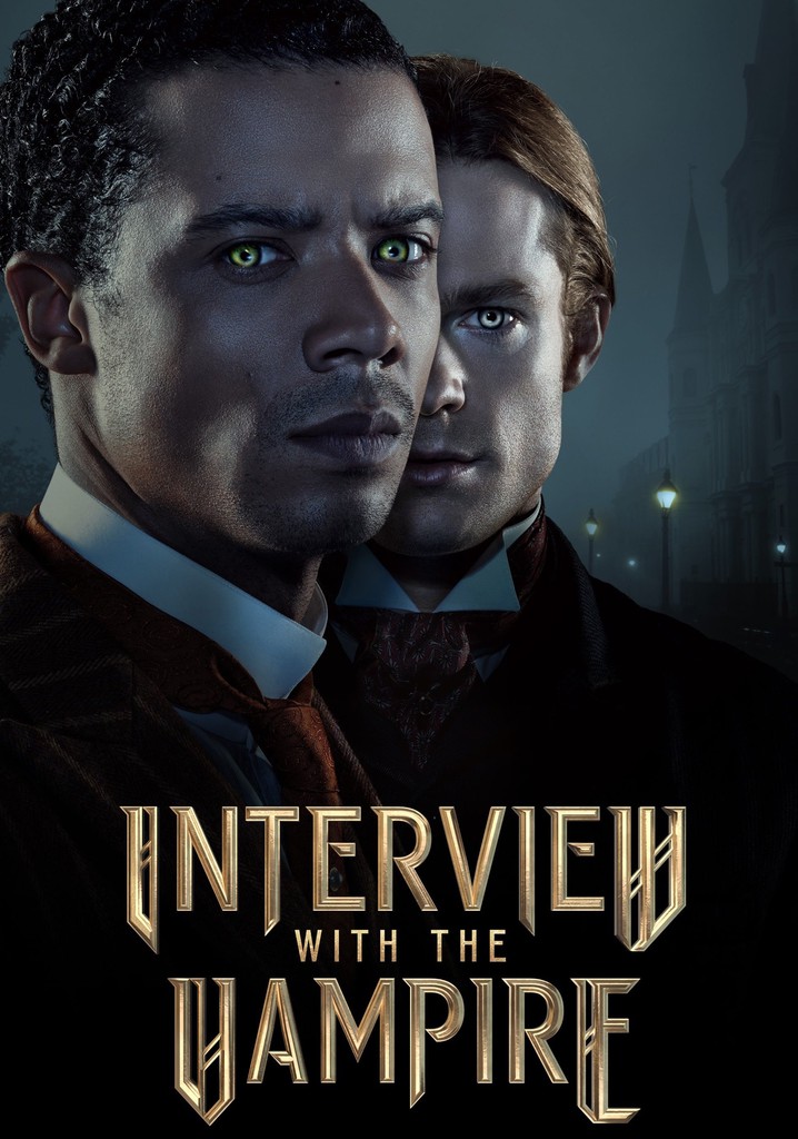 Interview with the vampire season 1 episodes streaming online